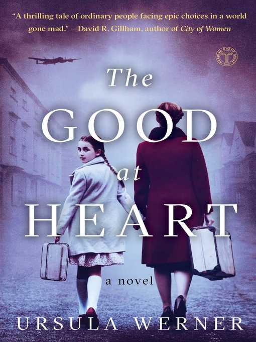Title details for The Good at Heart by Ursula Werner - Wait list